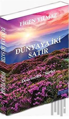 Dünyaya İki Satır