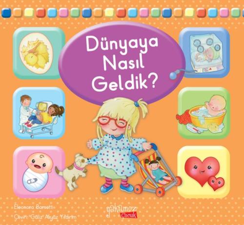 Dünyaya Nasıl Geldik? | Kitap Ambarı