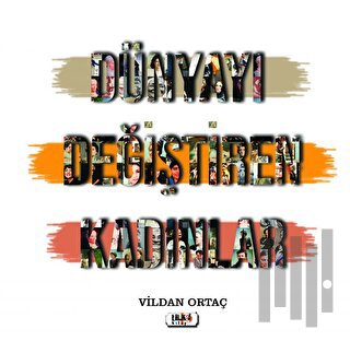 Dünyayı Değiştiren Kadınlar