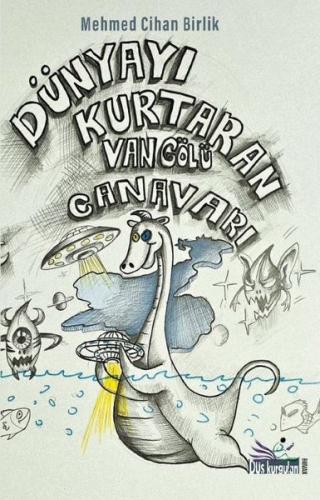 Dünyayı Kurtaran Van Gölü Canavarı