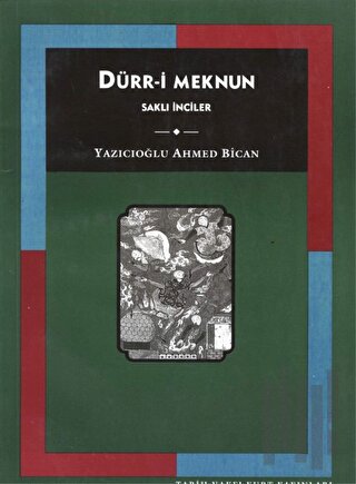 Dürr-i Meknun Saklı İnciler