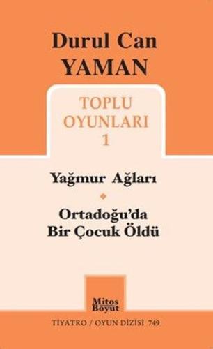Durul Can Yaman Toplu Oyunları 1 - Yağmur Ağları - Ortadoğu'da Bir Çocuk Öldü