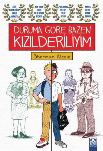 Duruma Göre Bazen Kızılderiliyim