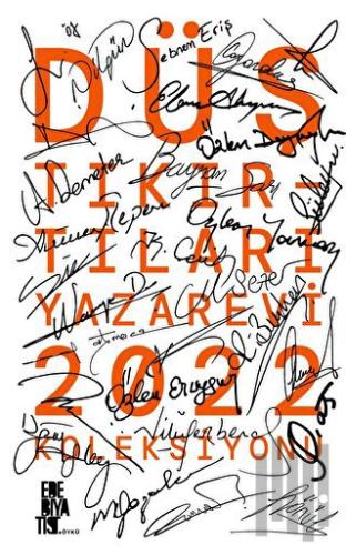 Düş Tıkırtıları Yazarevi 2022 Koleksiyonu