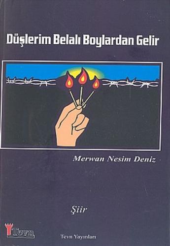 Düşlerim Belalı Boylardan Gelir