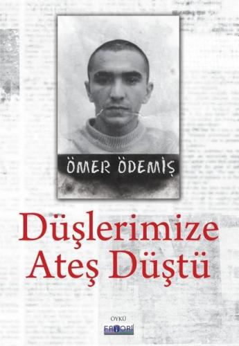 Düşlerimize Ateş Düştü | Kitap Ambarı
