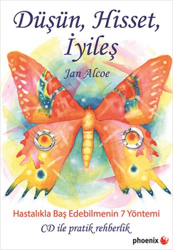 Düşün Hisset İyileş