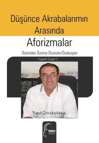 Düşünce Akrabalarımın Arasında-Aforizmalar | Kitap Ambarı