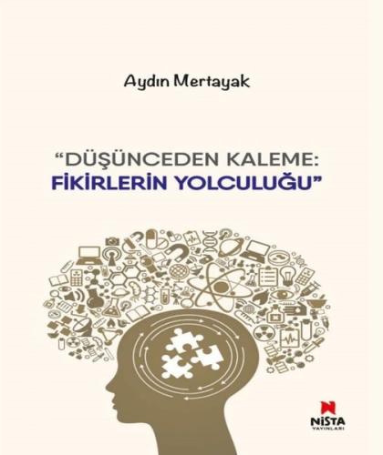 Düşünceden Kaleme: Fikirlerin Yolculuğu