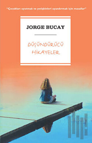 Düşündürücü Hikayeler | Kitap Ambarı