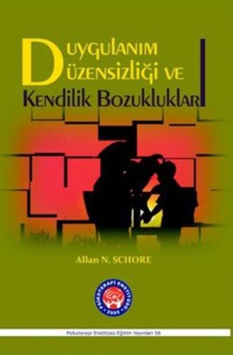 Duygulanım Düzensizliği ve Kendilik Bozuklukları