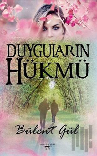 Duyguların Hükmü