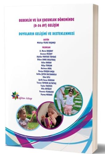 Duyuların Gelişimi ve Desteklenmesi-Bebeklik ve İlk Çocukluk Döneminde (0-36 Ay) Gelişim