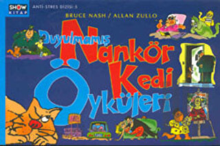 Duyulmamış Nankör Kedi Öyküleri