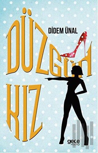 Düzgün Kız | Kitap Ambarı