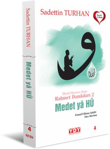 Ebedi Huzura Akan Rahmet Damlaları 2 Medet Ya Hu