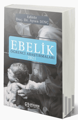 Ebelik Öğrenci Araştırmaları 2021