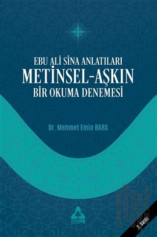 Ebu Ali Sina Anlatıları Metinsel-Aşkın Bir Okuma Denemesi