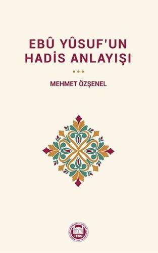 Ebü Yusuf'un Hadis Anlayışı