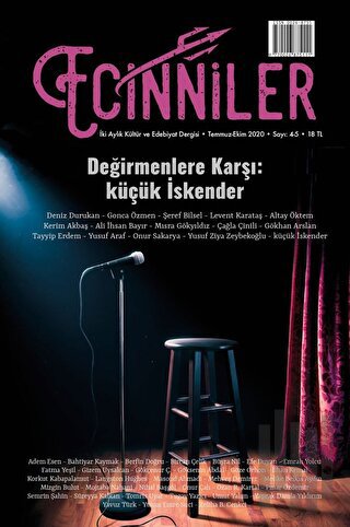 Ecinniler: İki Aylık Kültür ve Edebiyat Dergisi Sayı: 4 - 5 Değirmenlere Karşı: küçük İskender Temmuz - Ekim 2020