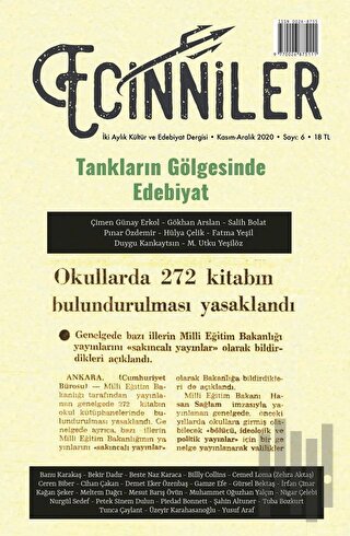 Ecinniler: İki Aylık Kültür ve Edebiyat Dergisi Sayı: 6 Tankların Gölgesinde Edebiyat Kasım - Aralık 2020