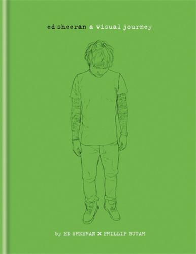 Ed Sheeran: A Visual Journey (Ciltli) | Kitap Ambarı