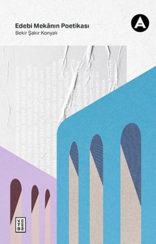 Edebi Mekanın Poetikası | Kitap Ambarı
