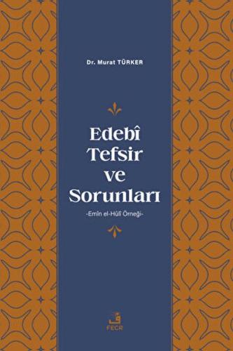Edebi Tefsir ve Sorunları