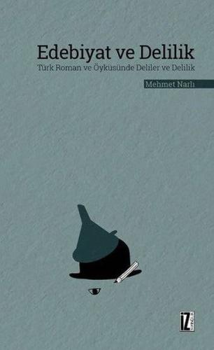 Edebiyat ve Delilik