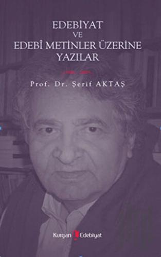Edebiyat ve Edebi Metinler Üzerine Yazılar | Kitap Ambarı