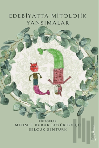 Edebiyatta Mitolojik Yansımalar