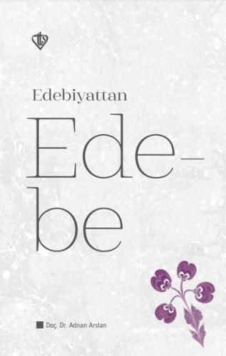 Edebiyattan Ede-be