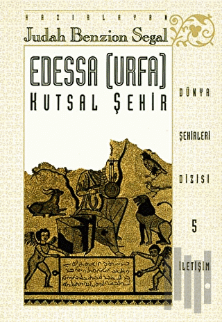 Edessa (Urfa) Kutsal Şehir