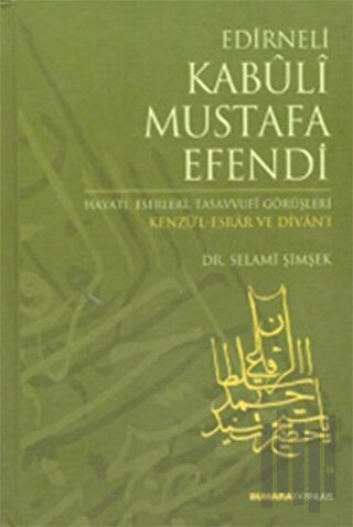 Edirneli Kabuli Mustafa Efendi (Ciltli)