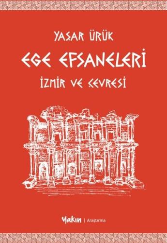 Ege Efsaneleri - İzmir ve Çevresi