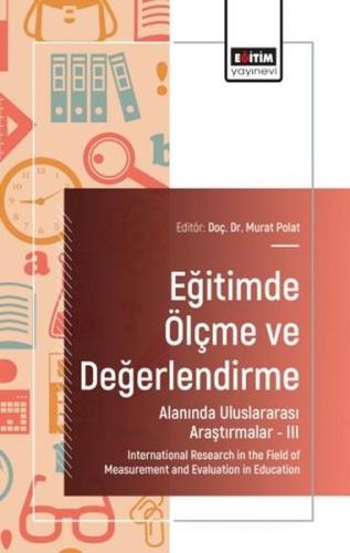 Eğitimde Ölçme ve Değerlendirme Alanında Uluslararası Araştırmalar 3