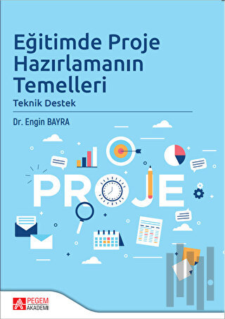 Eğitimde Proje Hazırlamanın Temelleri