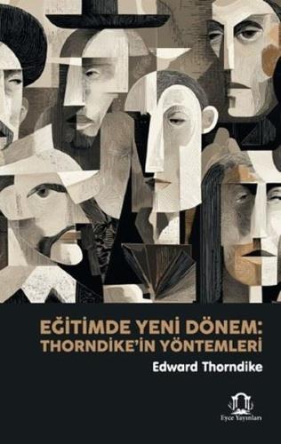 Eğitimde Yeni Dönem - Thorndike'in Yöntemleri