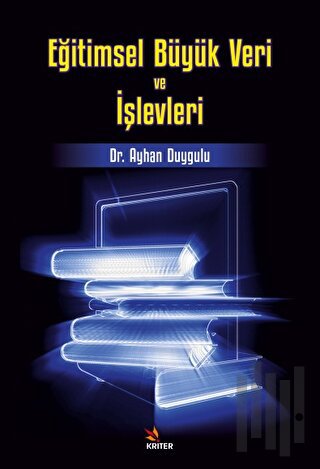 Eğitimsel Büyük Veri ve İşlevleri