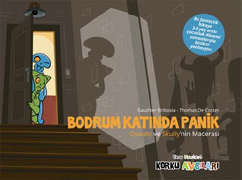 Korku Avcıları - Bodrum Katında Panik | Kitap Ambarı