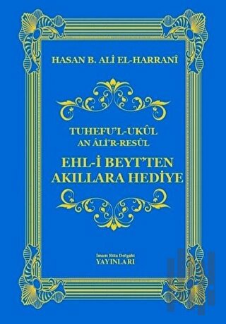 Ehl-i Beyt'ten Akıllara Hediye (Ciltli)