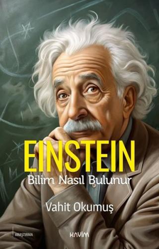 Einstein - Bilim Nasıl Bulunur