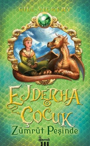 Ejderha Çocuk Serisi 1 Zümrüt Peşinde