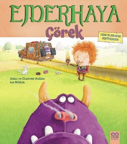 Cenk'in Sıradışı Serüvenleri - Ejderhaya Çörek | Kitap Ambarı