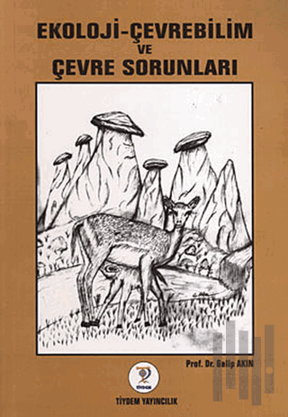 Ekoloji - Çevrebilim ve Çevre Sorunları