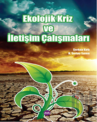 Ekolojik Kriz ve İletişim Çalışmaları