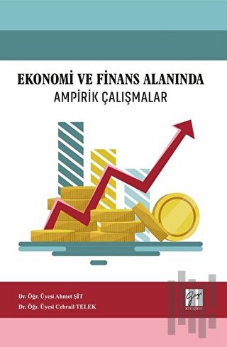 Ekonomi ve Finans Alanında Ampirik Çalışmalar