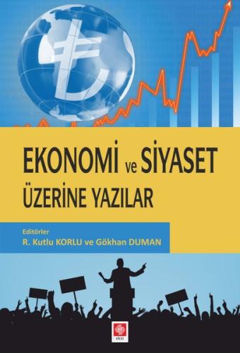 Ekonomi ve Siyaset Üzerine Yazılar | Kitap Ambarı