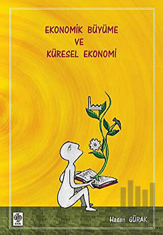 Ekonomik Büyüme ve Küresel Ekonomi