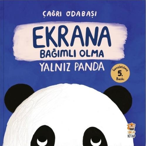 Ekrana Bağımlı Olma Yalnız Panda | Kitap Ambarı
